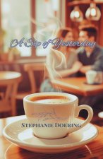A Sip of Yesterday