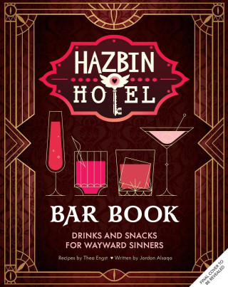 The Hazbin Hotel Bar Book