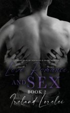 Love, Romance and SEX Book 2