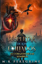 EL DESPERTAR DE LOS EXILIADOS