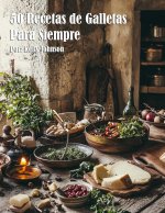 50 Recetas de Galletas Para Siempre