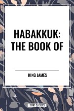 Habakkuk: The Book of