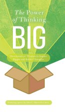 The Power of Thinking Big