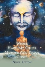 Where Have My Other Mummy And Daddy Gone