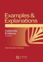 Examples & Explanations for California Evidence