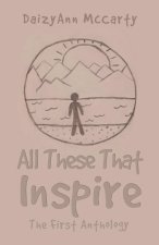 All These That Inspire