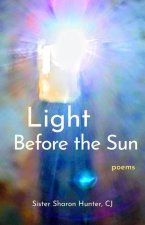 Light Before the Sun