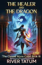 The Healer and the Dragon