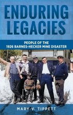 Enduring Legacies
