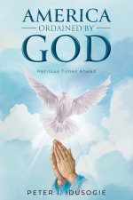 American Ordained by God