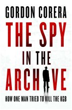 The Spy in the Archive