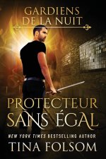 Protecteur Sans Égal