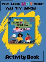 This Book May Make you Do Things - Activity Things