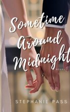 Sometime Around Midnight