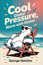 Cool Under Pressure