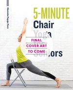 5 MINUTE CHAIR YOGA FOR SENIORS