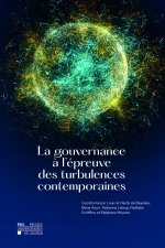 LA GOUVERNANCE A L EPREUVE DES TURBULENCES CONTEMPORAINES