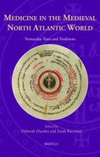 Medicine in the Medieval North Atlantic World: Vernacular Texts and Traditions