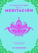 El PequeŃO Libro De La Meditacion