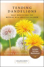 TENDING DANDELIONS DAILY MEDITATIONS F