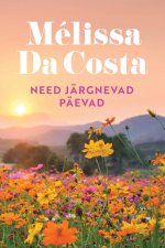 Need järgnevad päevad