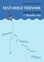Eesti keele töövihik 7. Klassile i osa