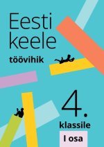 Eesti keele töövihik 4. Klassile i osa