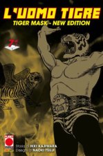 Uomo Tigre. Tiger Mask. New edition