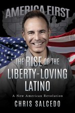 RISE OF THE LIBERTY LOVING LATINO