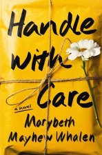 HANDLE WITH CARE