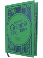 BELOVED GRIMMS FAIRY TALES