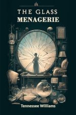 Glass Menagerie