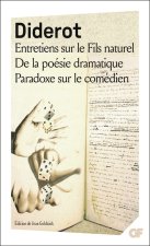 Entretiens sur Le Fils naturel - De la poésie dramatique - Paradoxe sur le comédien