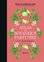 Atlas de botanique parfumée Les complémentaires