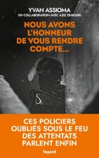 J'ai l'honneur de vous rendre compte des faits - Nous, les victimes invisibles