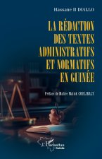 La rédaction des textes administratifs et normatifs en Guinée