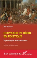 Croyance et désir en politique