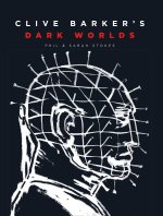 Clive Barker's Dark Worlds
