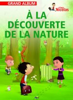 A LA DECOUVERTE DE LA NATURE - GRAND ALBUM LE PETIT NICOLAS