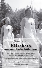 Elisabeth Una Muchacha Hitleriana