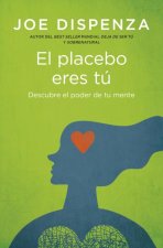 El Placebo Eres Tu