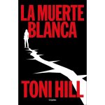 La Muerte Blanca Trilogia Del Verdugo 3