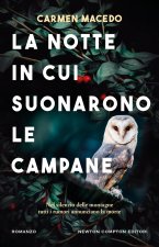 notte in cui suonarono le campane