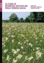 flora di interesse apistico del Friuli Venezia Giulia