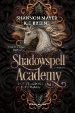 rivelazione dell’ombra. Shadowspell Academy