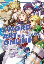 Kiss and fly. Sword art online novel