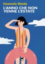 anno che non venne l'estate