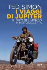 viaggi di Jupiter. Il giro del mondo in motocicletta