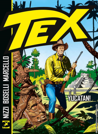 Tex. Yucatan! (Claudio Nizzi,Mauro Boselli)(Brožovaná)