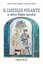 castello volante e altre fiabe turche